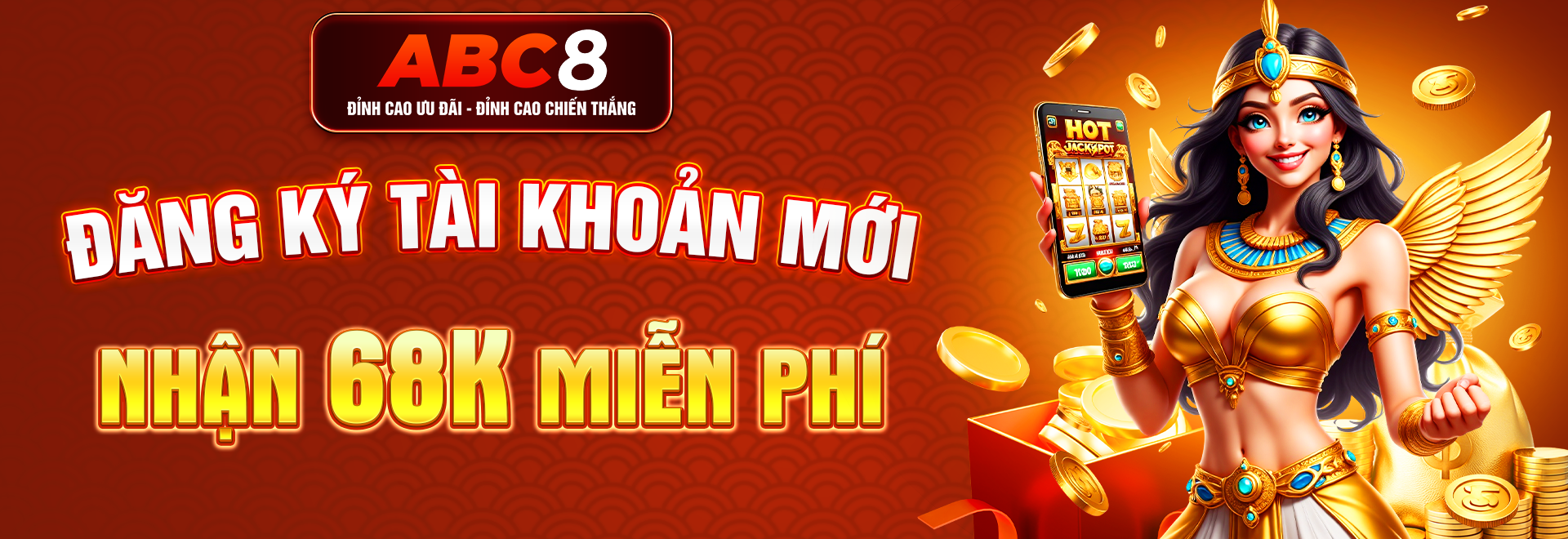 Banner đăng ký tài khoản mới nhận ngay 68k miễn phí từ nhà cái abc8